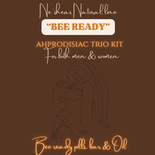 Load image into Gallery viewer, “BEE READY” Aphrodisiac Trio Kit
