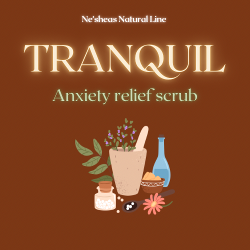 “Tranquil” Anxiety Relief Scrub